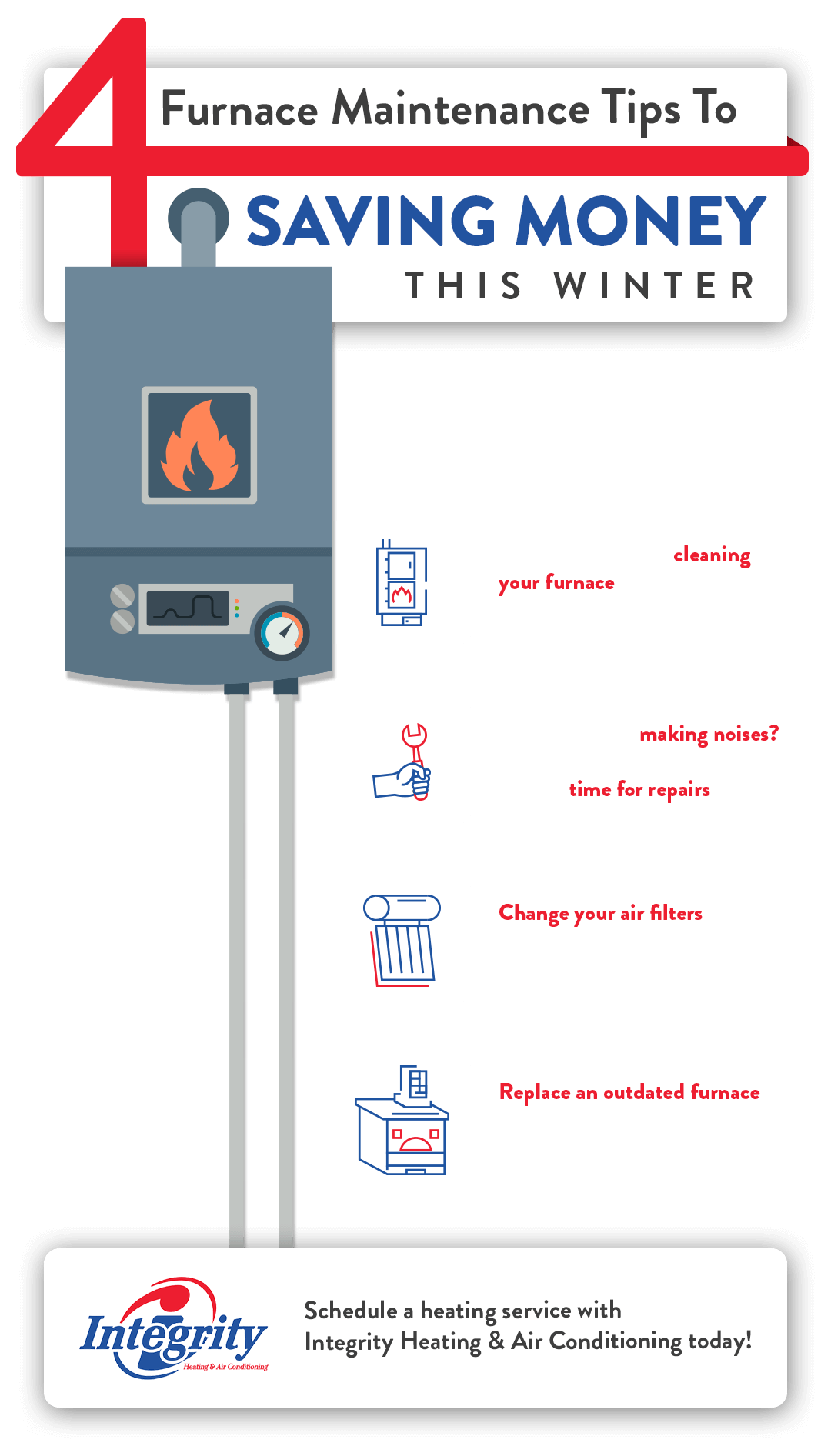 4 Furnace Maintenance Tips to Saving Money This Winter Integrity